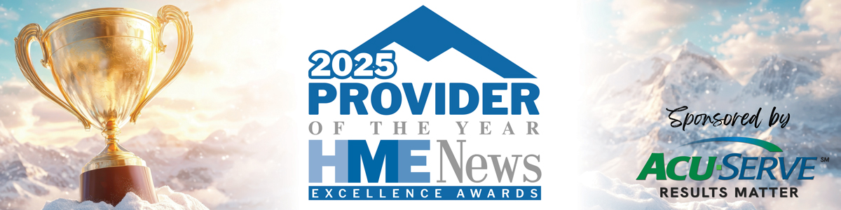 HME Excellence Awards | 2025 Provider of the Year | Sponsored by: ACU-Serve